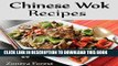 [PDF] Chinese Wok Recipes: Special Chinese Wok, Chicken, Salad, Soup, And Rice Recipes Full