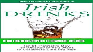 [PDF] IRISH DRINKS - 27 Cocktail Recipes for St. Patrick s Day or Whenever You Want to Celebrate