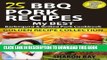 [Ebook] 25 BBQ Pork Recipes- My Best BBQ   Grilled Pork Cookbook. Golden Recipe Collection