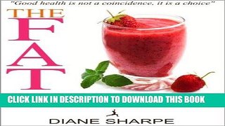 [Ebook] The Fat Burner Smoothies: The Recipe Book of Fat Burning Superfood Smoothies With