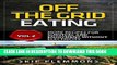 [Ebook] Off the Grid Eating: More Recipes for Survival and Enjoyment without Electricity (Prepper