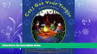 FREE PDF  Cat s Got Your Tongue: A Book of Riddles  DOWNLOAD ONLINE