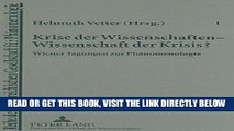 [READ] EBOOK Krise der Wissenschaften - Wissenschaft der Krisis?: Wiener Tagungen zur