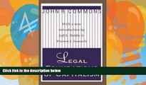 Books to Read  Legal Foundations of Capitalism (Classics in Economics)  Full Ebooks Best Seller