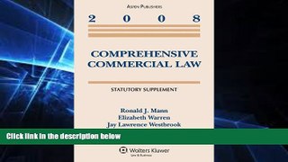 Must Have  Comprehesive Commercial Law 2008 Supplement  READ Ebook Full Ebook