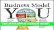 [EBOOK] DOWNLOAD Business Model You: A One-Page Method For Reinventing Your Career PDF