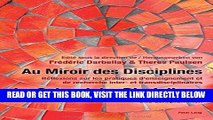 [READ] EBOOK Au Miroir des Disciplines- Im Spiegel der Disziplinen: RÃ©flexions sur les pratiques