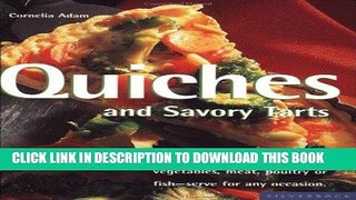[PDF] Quiches and Savory Tarts Full Online