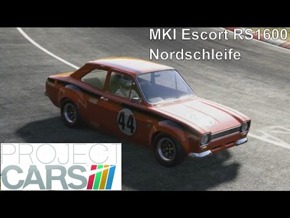 Project Cars | Ford Escort MKI RS1600 | Nordschleife