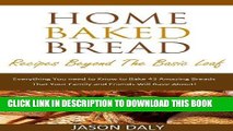 [Ebook] Home baked bread: Recipes beyond the basic Loaf: Everything You need to Know to Bake 43