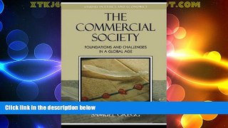 Big Deals  The Commercial Society: Foundations and Challenges in a Global Age (Studies in Ethics