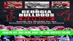 [Read] Ebook The Georgia Bulldogs Playbook: Inside the Huddle for the Greatest Plays in Bulldogs