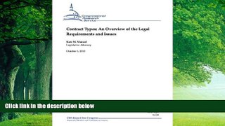 Big Deals  Contract Types: An Overview of the Legal Requirements and Issues  Full Ebooks Most Wanted