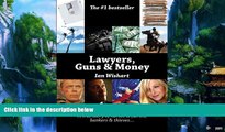 Big Deals  Lawyers, Guns   Money  Full Ebooks Most Wanted
