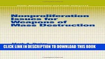 [Read PDF] Nonproliferation Issues For Weapons of Mass Destruction (Public Administration and