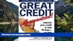 Deals in Books  Great Credit...Guaranteed! Improve your credit in only 90 days...or your money
