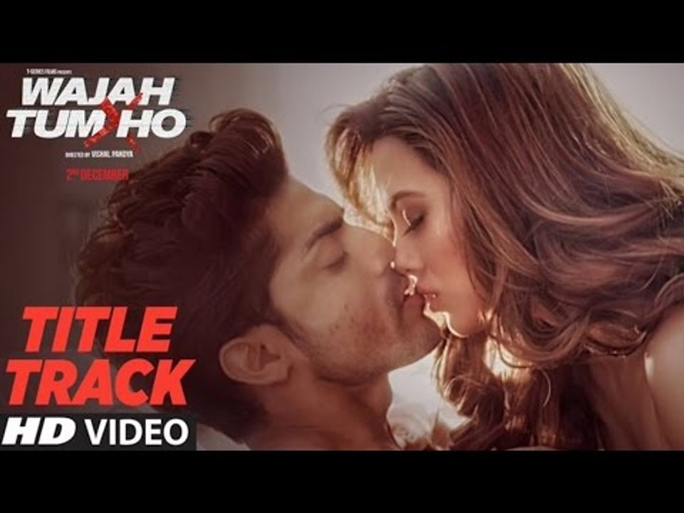 Wajah Tum Ho Title Song | Sana Khan, Sharman Joshi, Gurmeet | Mithoon, Tulsi Kumar