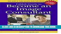 [PDF] FabJob Guide to Become an Image Consultant (FabJob Guides) [Online Books]