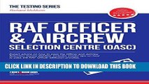 [EBOOK] DOWNLOAD RAF Officer Aircrew Selection Centre OASC: How to become an RAF Officer (The