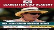 [New] Ebook The Leadbetter Golf Academy Handbook: Techniques and Strategies from the World s