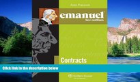 Must Have  Emanuel Law Outlines: Contracts  READ Ebook Full Ebook
