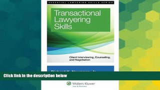 Must Have  Transactional Lawyering Skills: Becoming a Deal Lawyer (Essential Lawyering Skills)