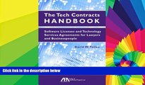 Must Have  The Tech Contracts Handbook: Software Licenses and Technology Services Agreements for