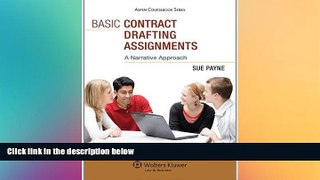 Must Have  Basic Contract Drafting Assignments: A Narrative Approach (Aspen Coursebook)  READ
