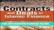 [PDF] Contracts and Deals in Islamic Finance: A User?s Guide to Cash Flows, Balance Sheets, and