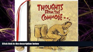 FREE DOWNLOAD  Thoughts from the Commode (Mini Book) (Charming Petites)  FREE BOOOK ONLINE