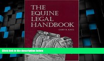 Big Deals  Equine Legal Handbook  Best Seller Books Most Wanted