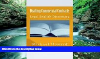Books to Read  Drafting Commercial Contracts: Legal English Dictionary (Legal Study E-Guides)