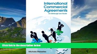 Big Deals  International Commercial Agreements: An Edinburgh Law Guide  Best Seller Books Best