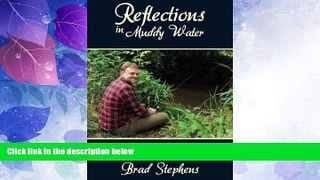 EBOOK ONLINE  Reflections in Muddy Water: Layin  Drag on Life s Highway in Cassville, Georgia
