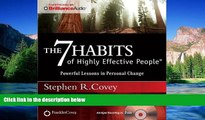 Must Have  The 7 Habits of Highly Effective People: Powerful Lessons in Personal Change  Premium