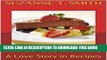 [Ebook] Decadent Desserts and Loverly Libations: A Love Story in Recipes (Recipes for Romance Book