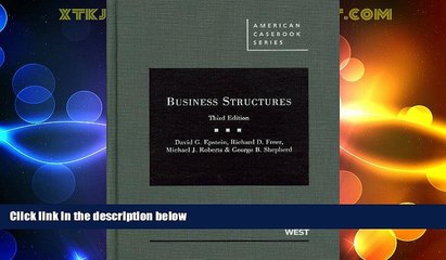 Big Deals  Business Structures, 3d (American Casebook Series)  Full Read Best Seller