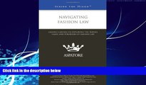 Books to Read  Navigating Fashion Law: Leading Lawyers on Exploring the Trends, Cases, and