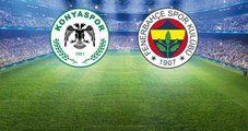 Atiker Konyaspor - Fenerbahçe Maçının İlk 11'leri Belli Oldu
