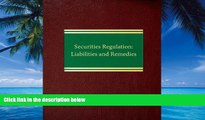Big Deals  Securities Regulation: Liabilities and Remedies (Corporate Securities Series)  Full