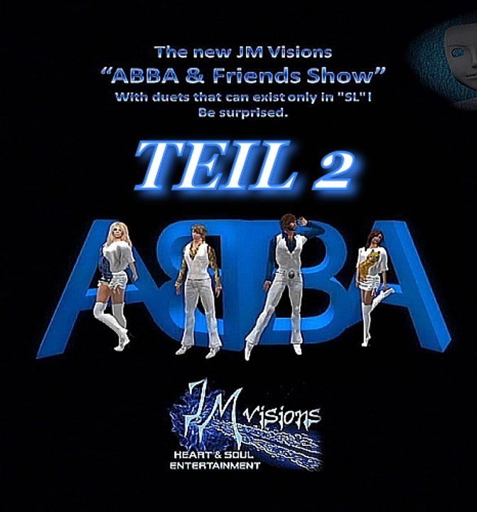 ☞ JM Visions Theatre ☜ -   ✰★ABBA & Friends-Show★✰ Teil 2