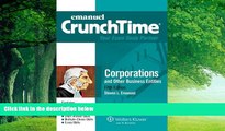 Big Deals  CrunchTime: Corporations and Other Business Entities, Fifth Edition  Full Ebooks Best