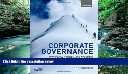 Big Deals  Corporate Governance: Principles, Policies, and Practices  Full Ebooks Best Seller