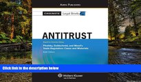 Must Have  Antitrust: Keyed to Pitofsky, Goldschmid   Wood s Trade Regulation  READ Ebook Full
