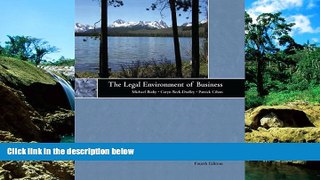 Must Have  The Legal Environment of Business (4th Edition)  READ Ebook Full Ebook