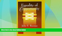 Big Deals  Equality of Opportunity  Full Read Most Wanted