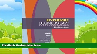 Books to Read  Dynamic Business Law: The Essentials  Best Seller Books Most Wanted