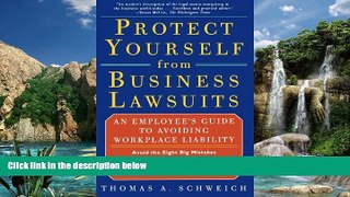 Big Deals  PROTECT YOURSELF FROM BUSINESS LAWSUITS: An Employee s Guide to Avoiding Workplace