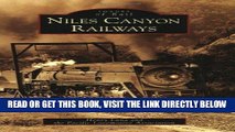 [READ] EBOOK Niles Canyon Railways (Images of Rail) BEST COLLECTION