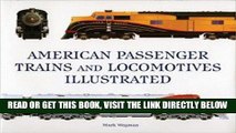 [READ] EBOOK American Passenger Trains and Locomotives Illustrated ONLINE COLLECTION